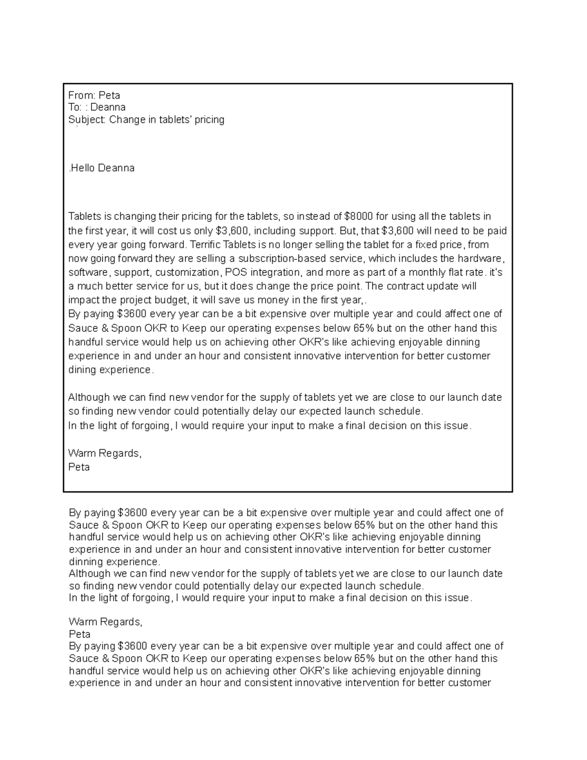 Senior-Stakeholder-Email - From: Peta To: : Deanna Subject: Change in ...