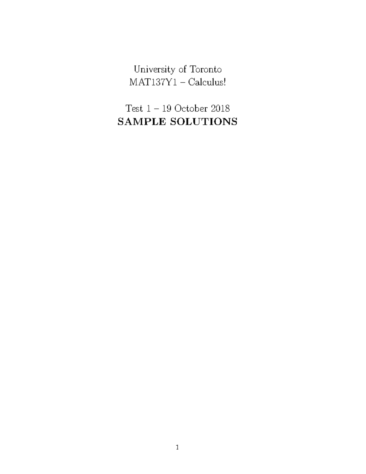 Test 1 October 2018, answers - University of Toronto MAT137Y1 ...