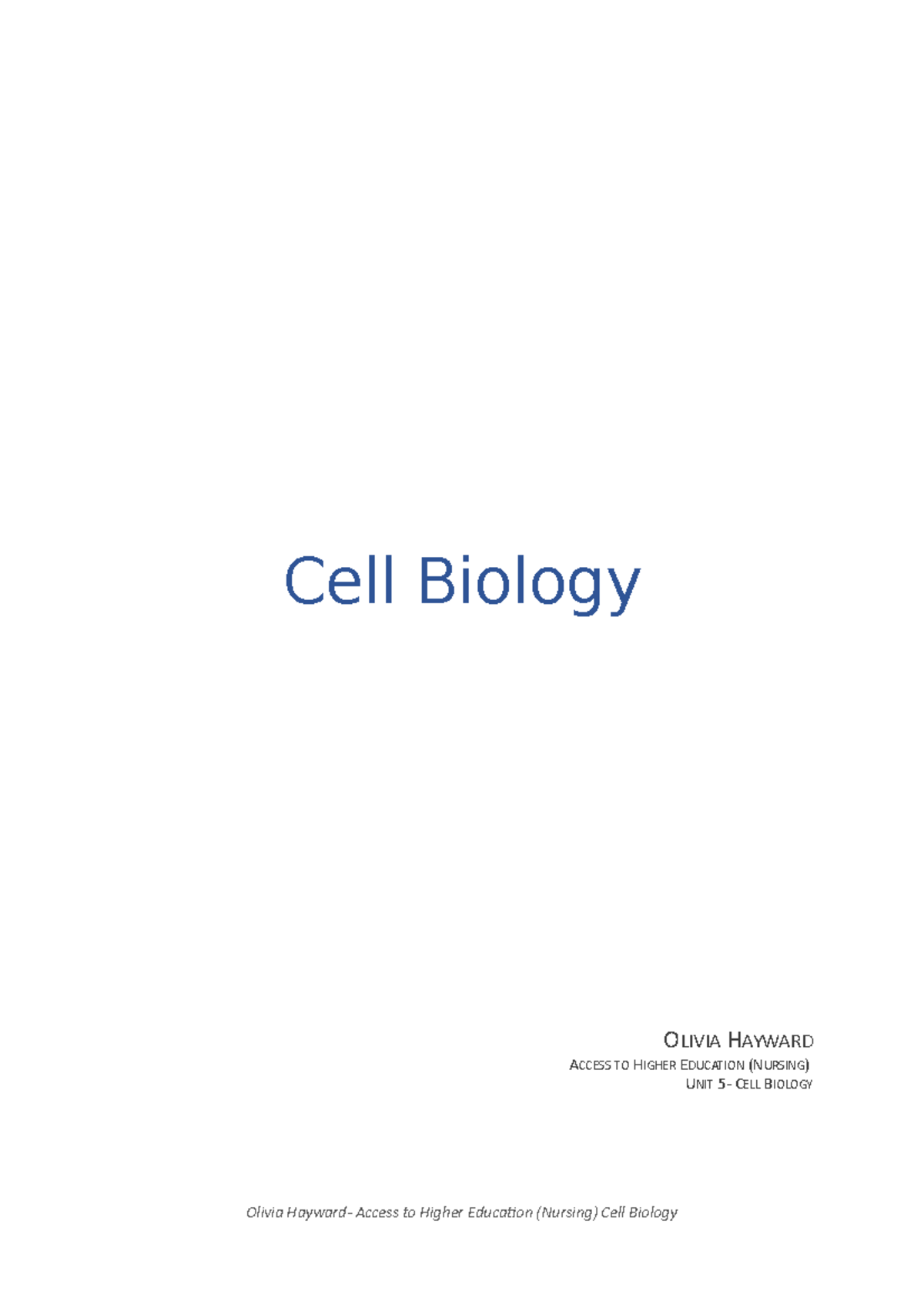 Cell biology final - This assignment recieved extremely possitive ...