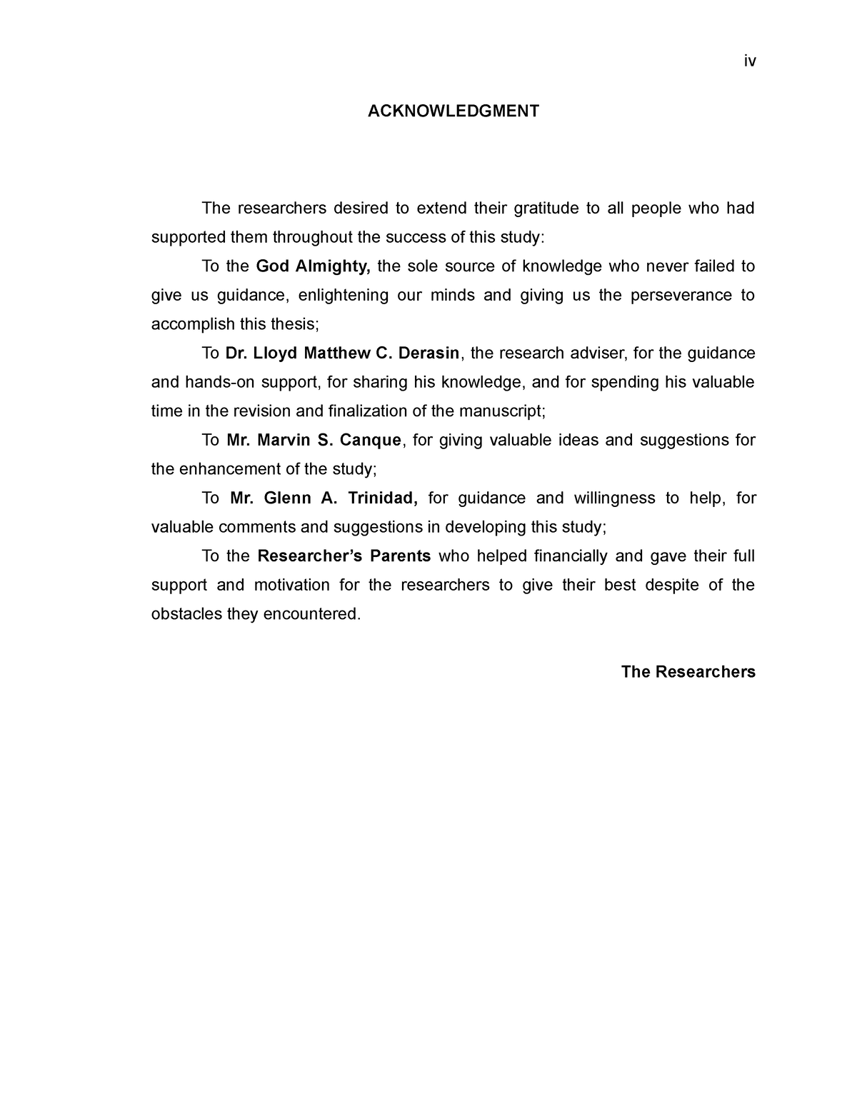 File-004-Acknowledgement - iv ACKNOWLEDGMENT The researchers desired to ...