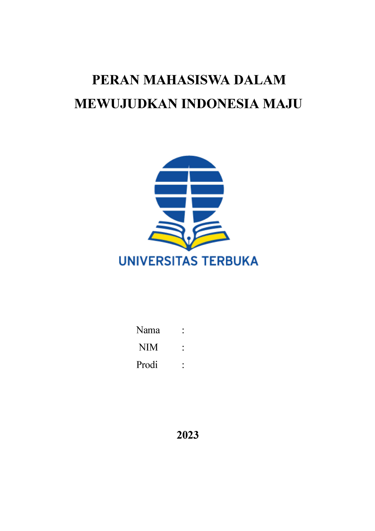 Peran Mahasiswa Dalam Mewujudkan Indonesia MAJU - PERAN MAHASISWA DALAM ...