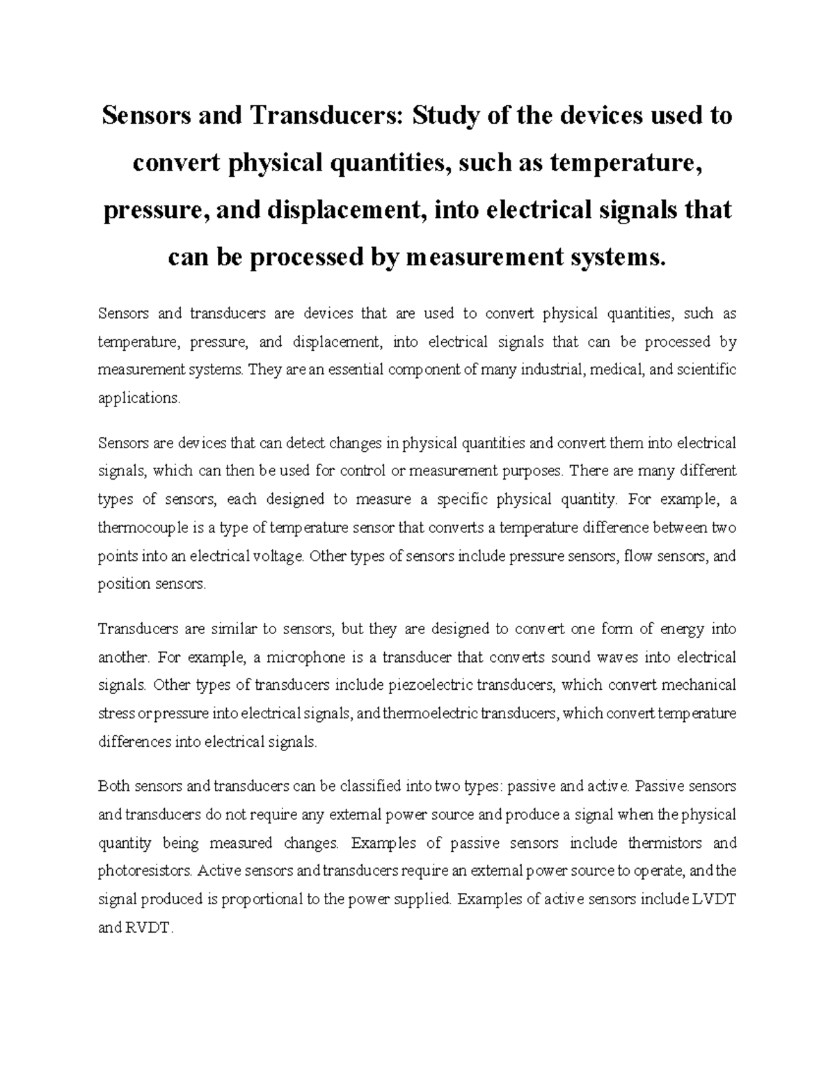 Sensors and Transducers Sensors and transducers are devices that are