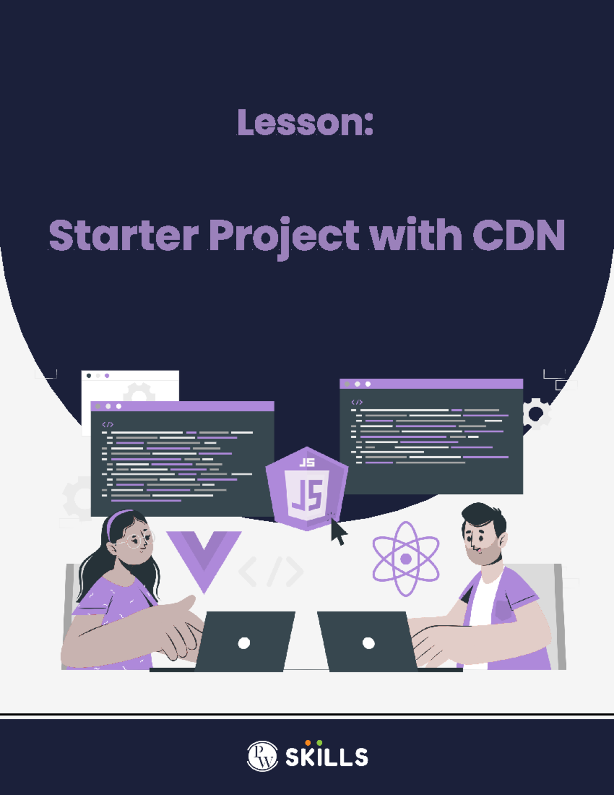 Starter Project with CDN - Lesson: Starter Project with CDN Full Stack ...