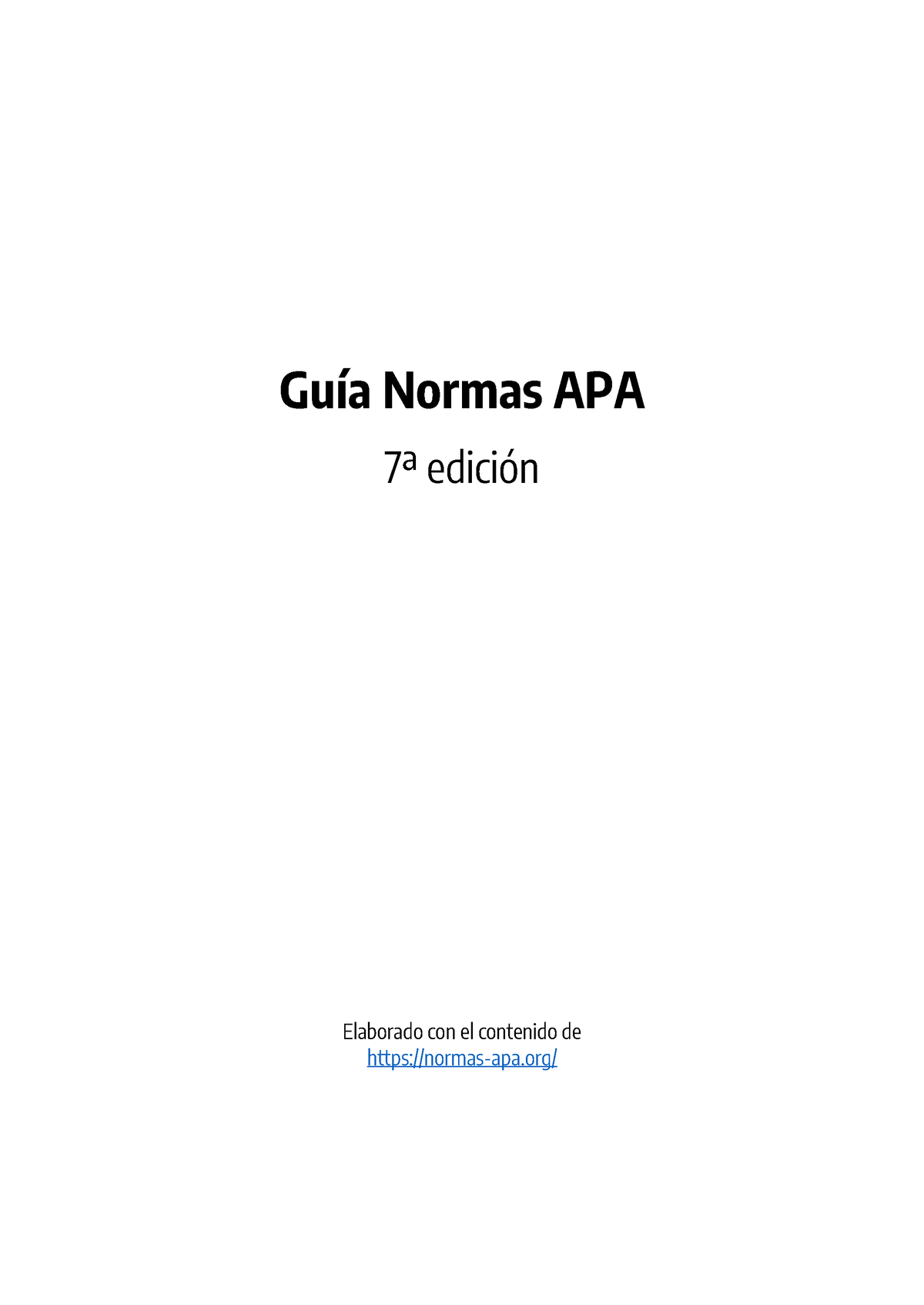 Guia Normas Apa 7ma Edicion Guía Normas Apa 7ª Edición Elaborado Con El Contenido De Normas 6574