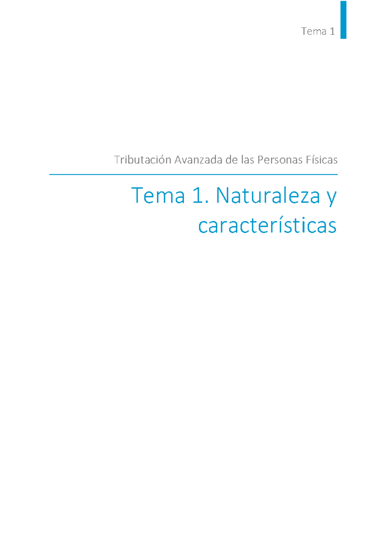 TEMA 1 - Tema 1 TAPF - Tema 1 Tributación Avanzada de las Personas ...