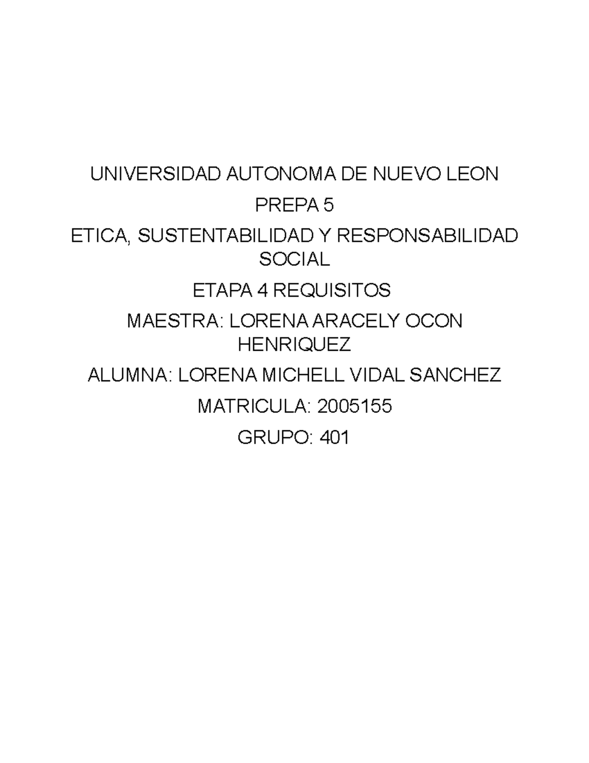 EVIDENCIA 4 ETICA - UNIVERSIDAD AUTONOMA DE NUEVO LEON PREPA 5 ETICA ...