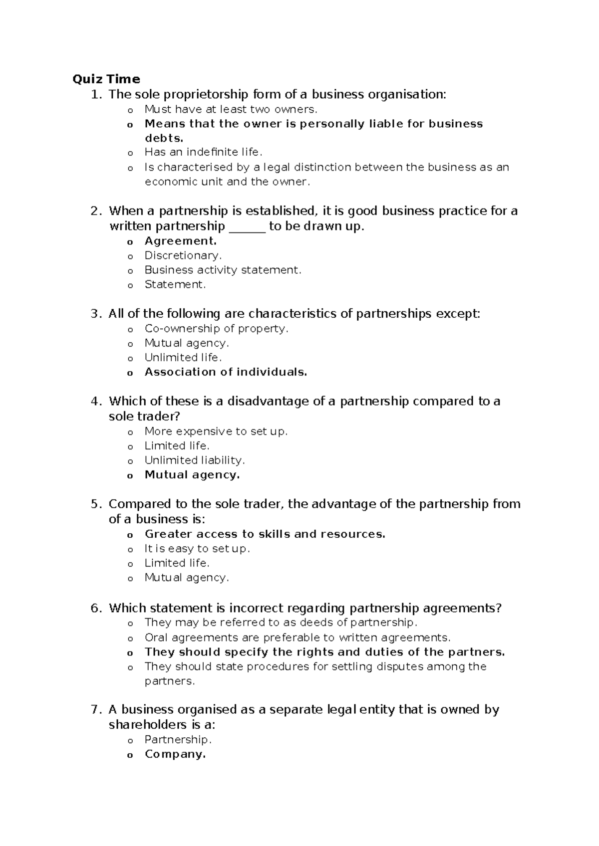Week 1 Practice Quiz Finance Quiz Time 1. The sole proprietorship