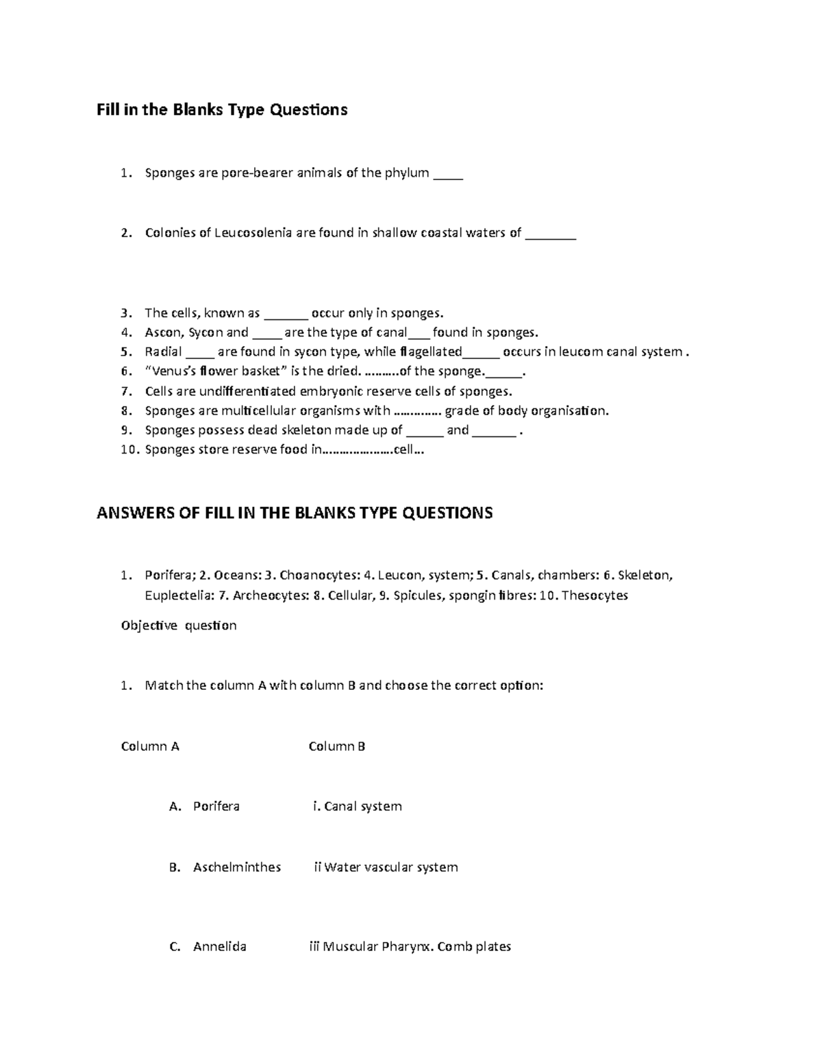 Sponges practice set Fill in the Blanks Type Questions Sponges are