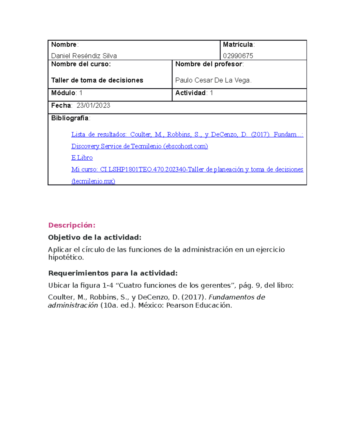 Actividad 1 taller de planeacion y toma de desiciones - Nombre: Daniel ...