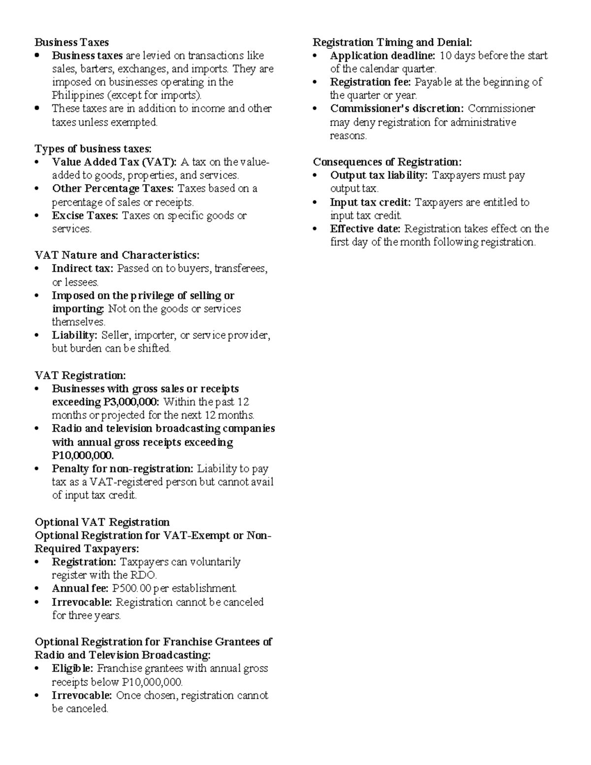 VAT Valueadded taxes Business Taxes Business taxes are levied on