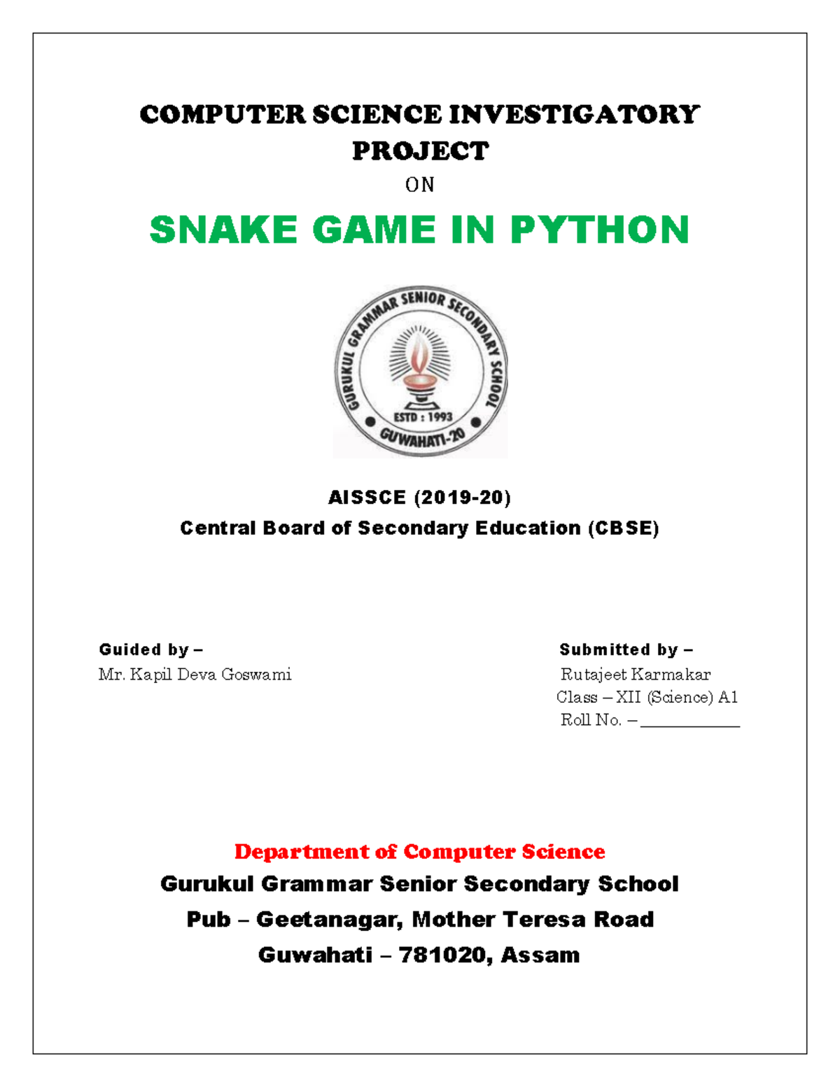 Document - COMPUTER SCIENCE INVESTIGATORY PROJECT ####### ON SNAKE GAME ...