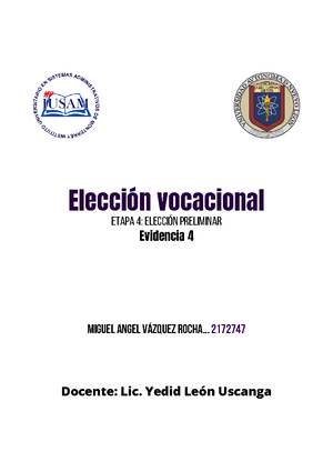 Eleccion Vocacional Etapa 4 Evidencia - UNIVERSIDAD AUTONOMA DE NUEVO ...
