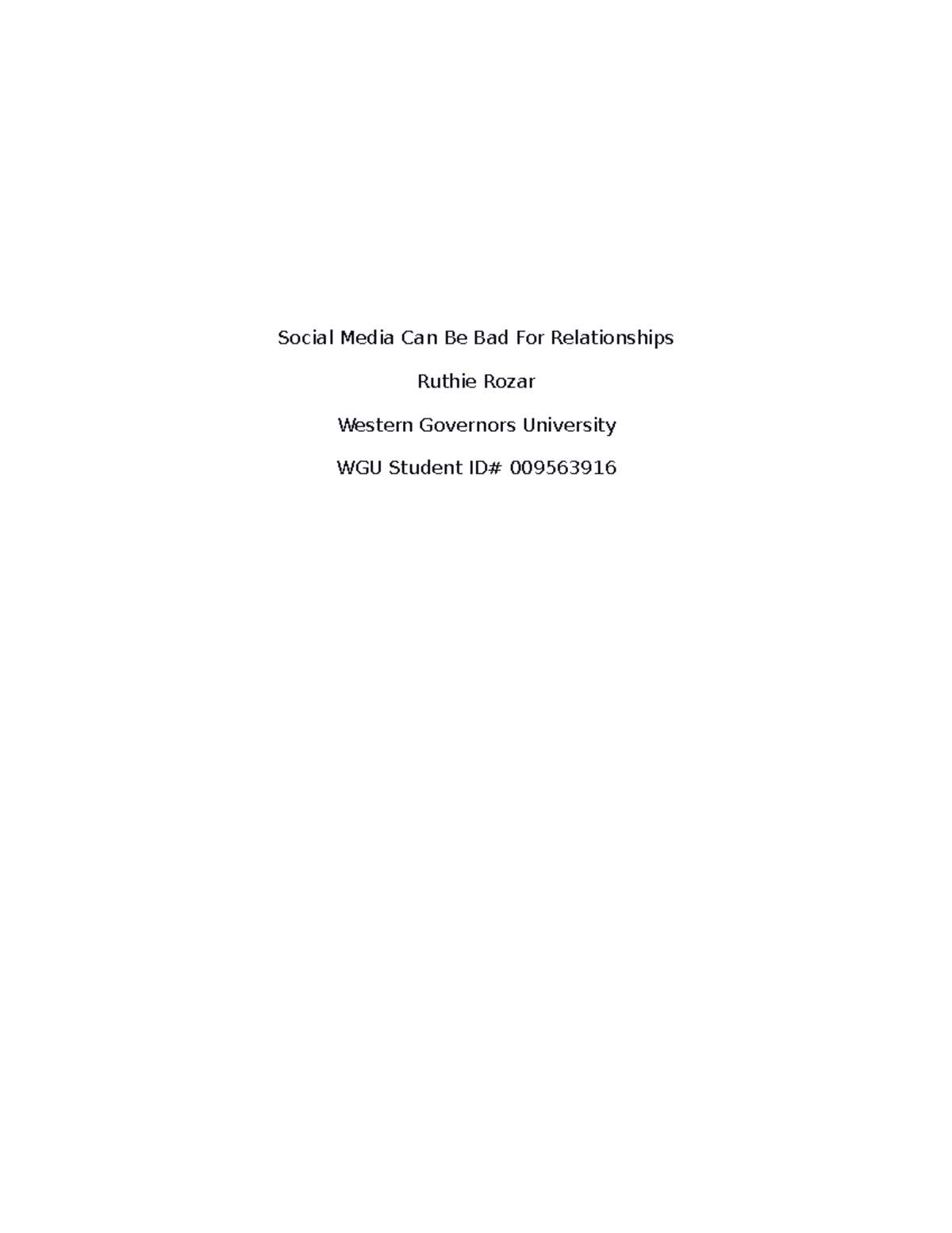 C456 Task 2 - C456 Task 2 - Social Media Can Be Bad For Relationships ...