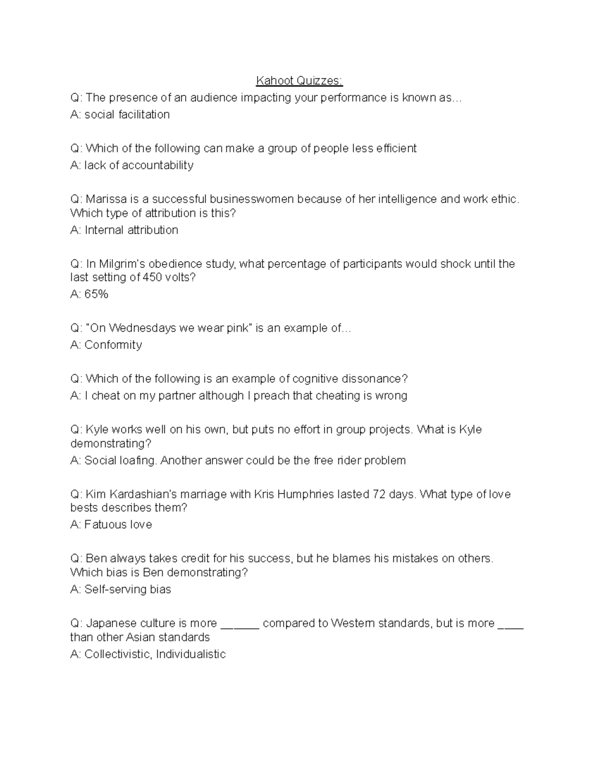 Psychology notes Kahoot Quizzes Q The presence of an audience