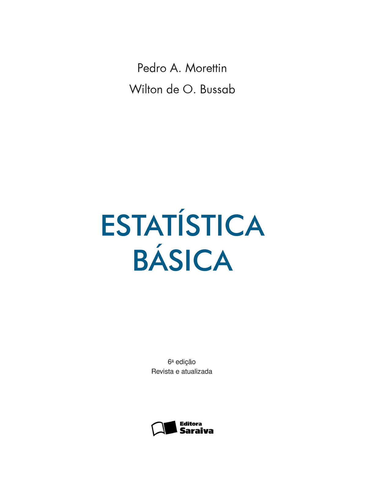 Bussab E Morettin (2010 ) A Estatística Básica Cap6e7 - Pedro A ...