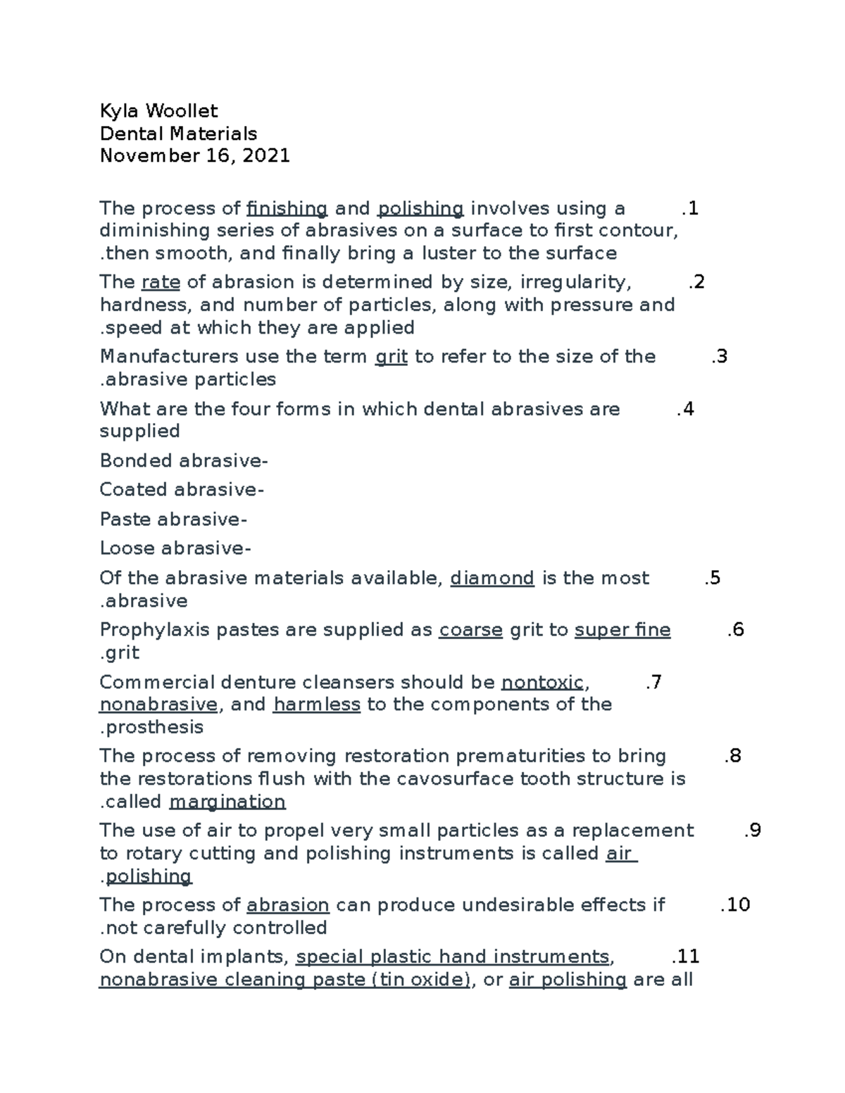 Dental Materials Week 12 Homework Assignment: Polishing - Kyla Woollet ...