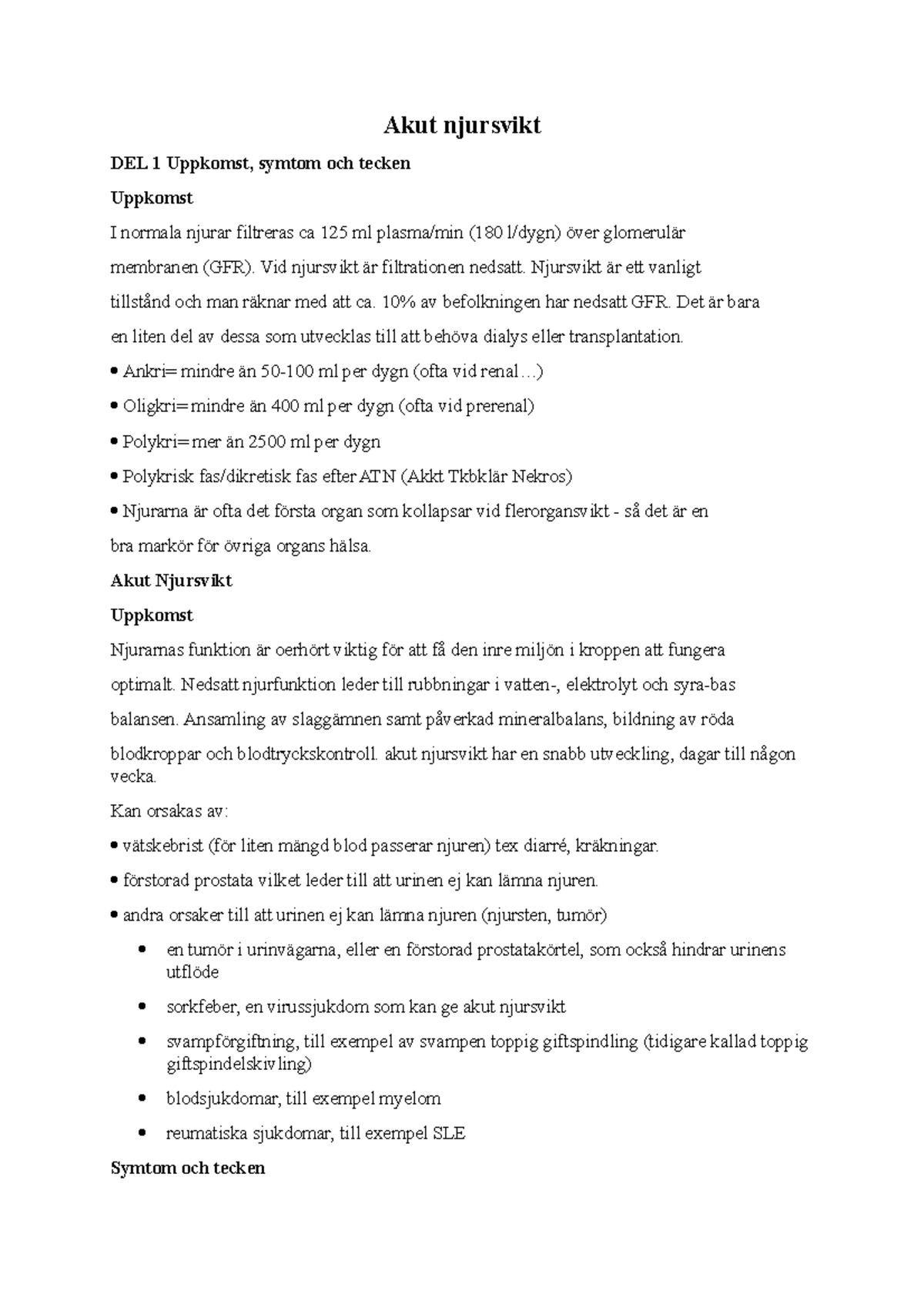 Njursvikt - Inför Muntlig Tenta - Akut Njursvikt DEL 1 Uppkomst, Symtom ...