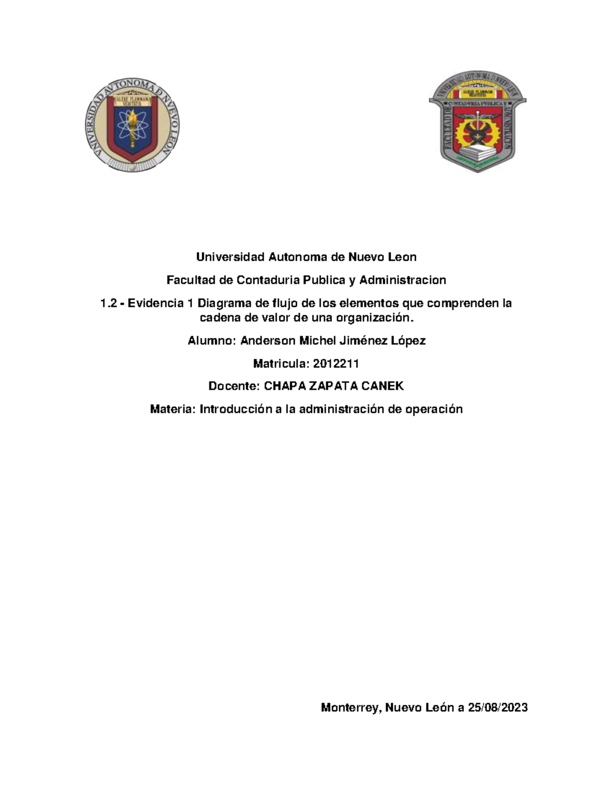 Evidencia 1 Diagrama DE Flujo - Universidad Autonoma de Nuevo Leon ...