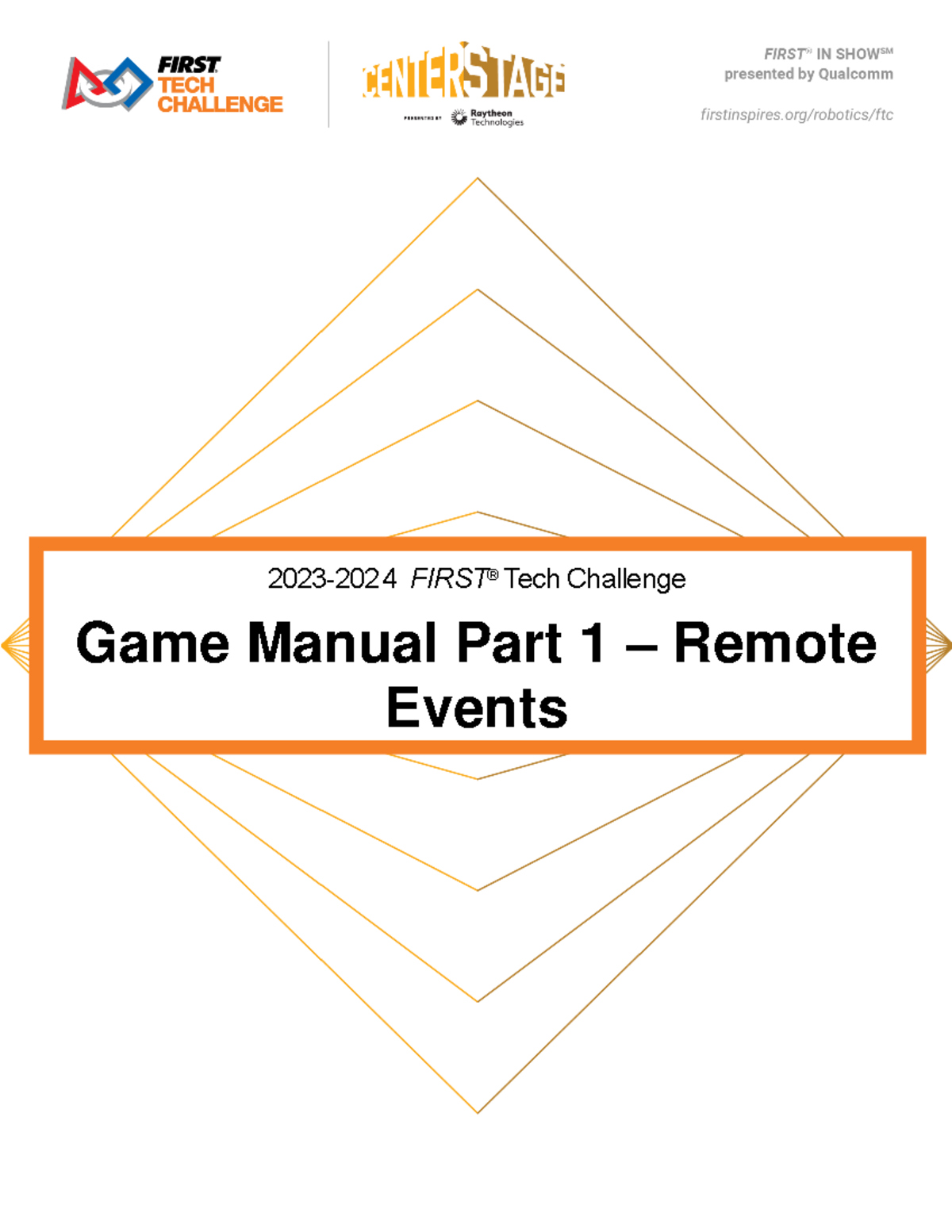 Game manual part 1 remote 2023 2024 FIRST® Tech Challenge Game