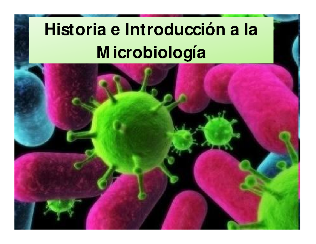 Historia e Introducción a la Microbiologia - Microbiología y
