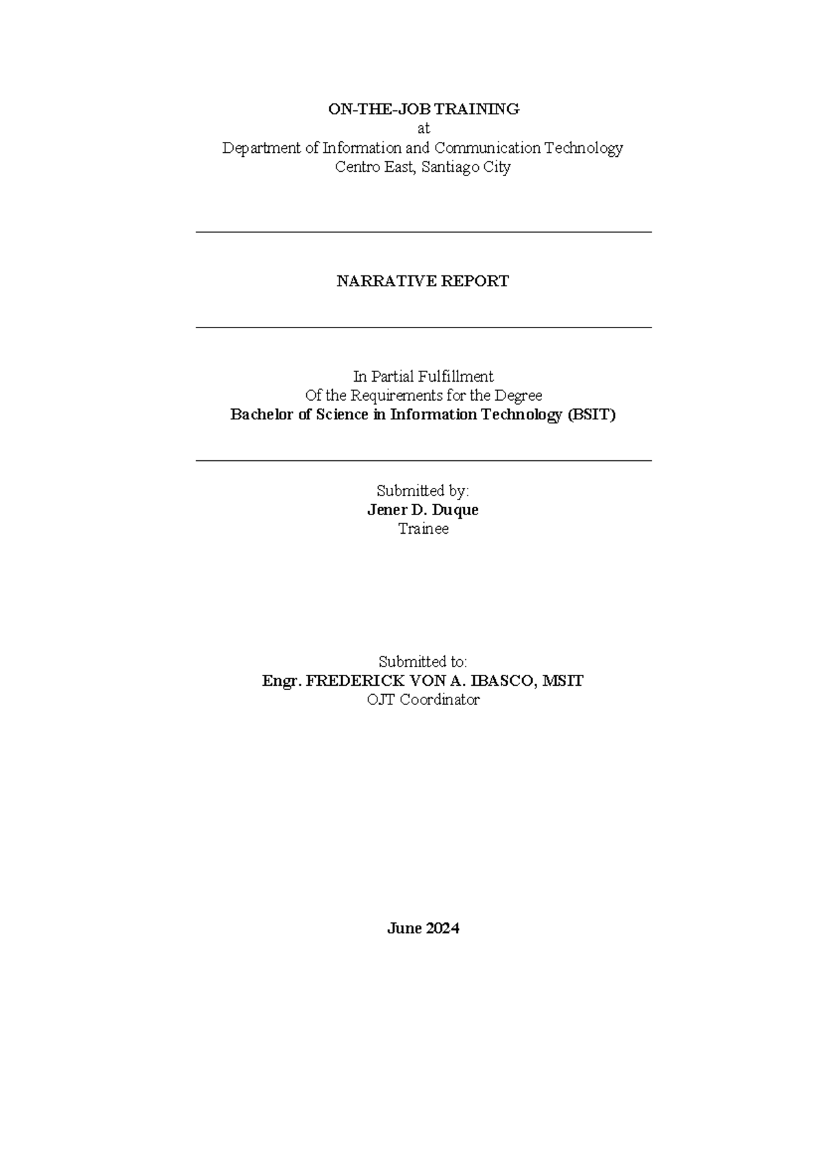 OJT- Final- Requirent 23ENT - ON-THE-JOB TRAINING at Department of ...