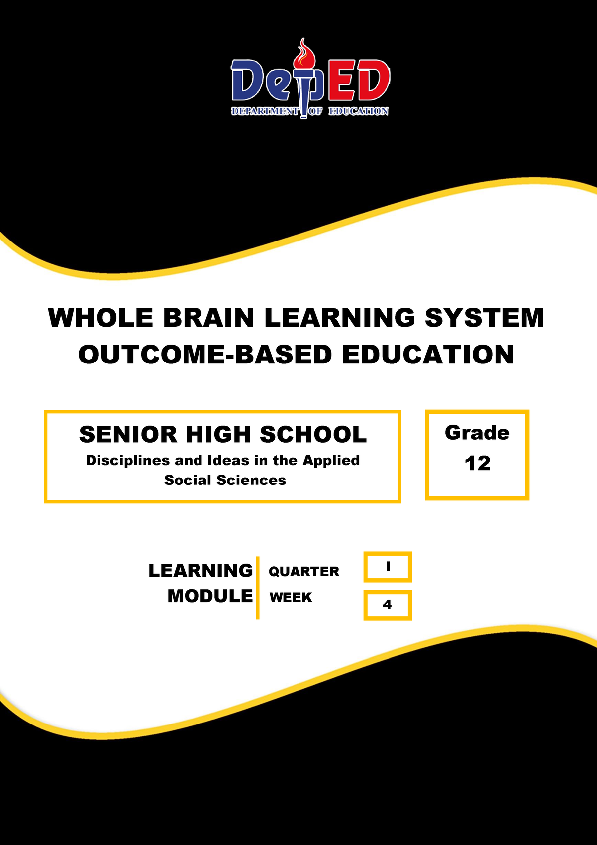 Diass Q 1 WEEK 4 Reloaded - 66 WHOLE BRAIN LEARNING SYSTEM OUTCOME ...