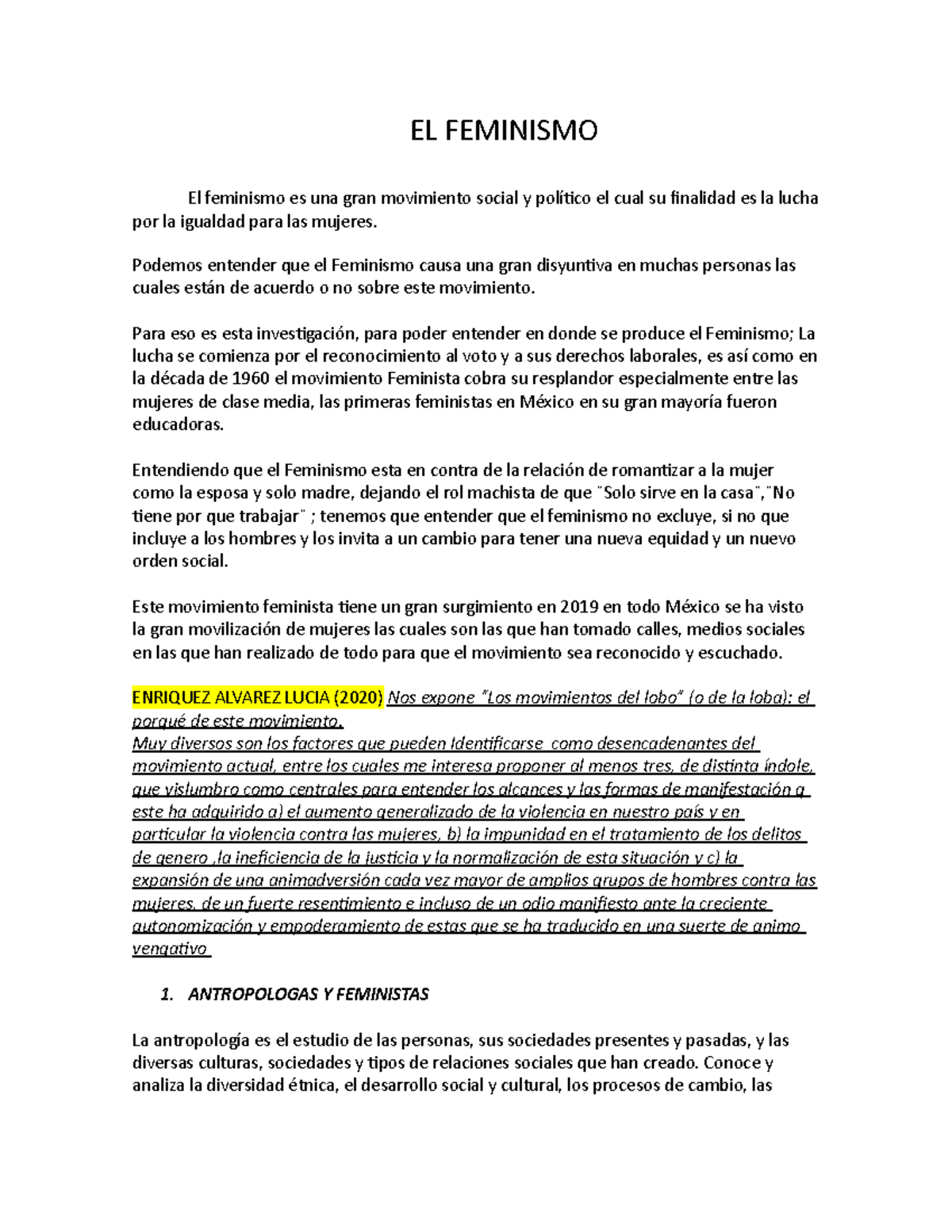 El Feminismo Trabajo De Metodologia El Feminismo El Feminismo Es Una