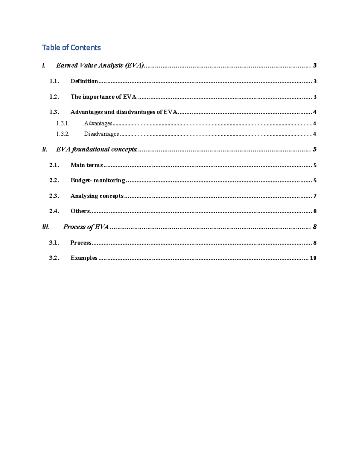 Group 7 Earned Value Analysis - Table Of Contents I. Earned Value 