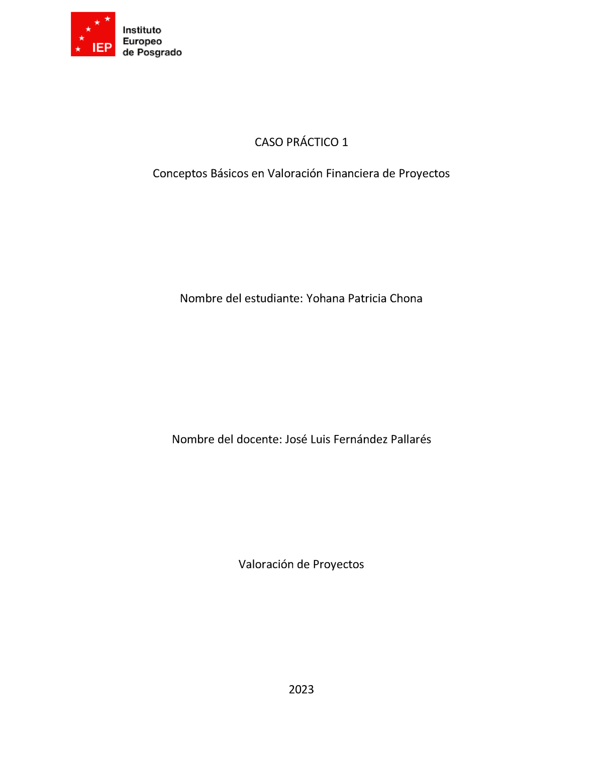 Caso Práctico Clase 1 Yoha Caso Pr¡ctico 1 Conceptos B·sicos En ValoraciÛn Financiera De 1782