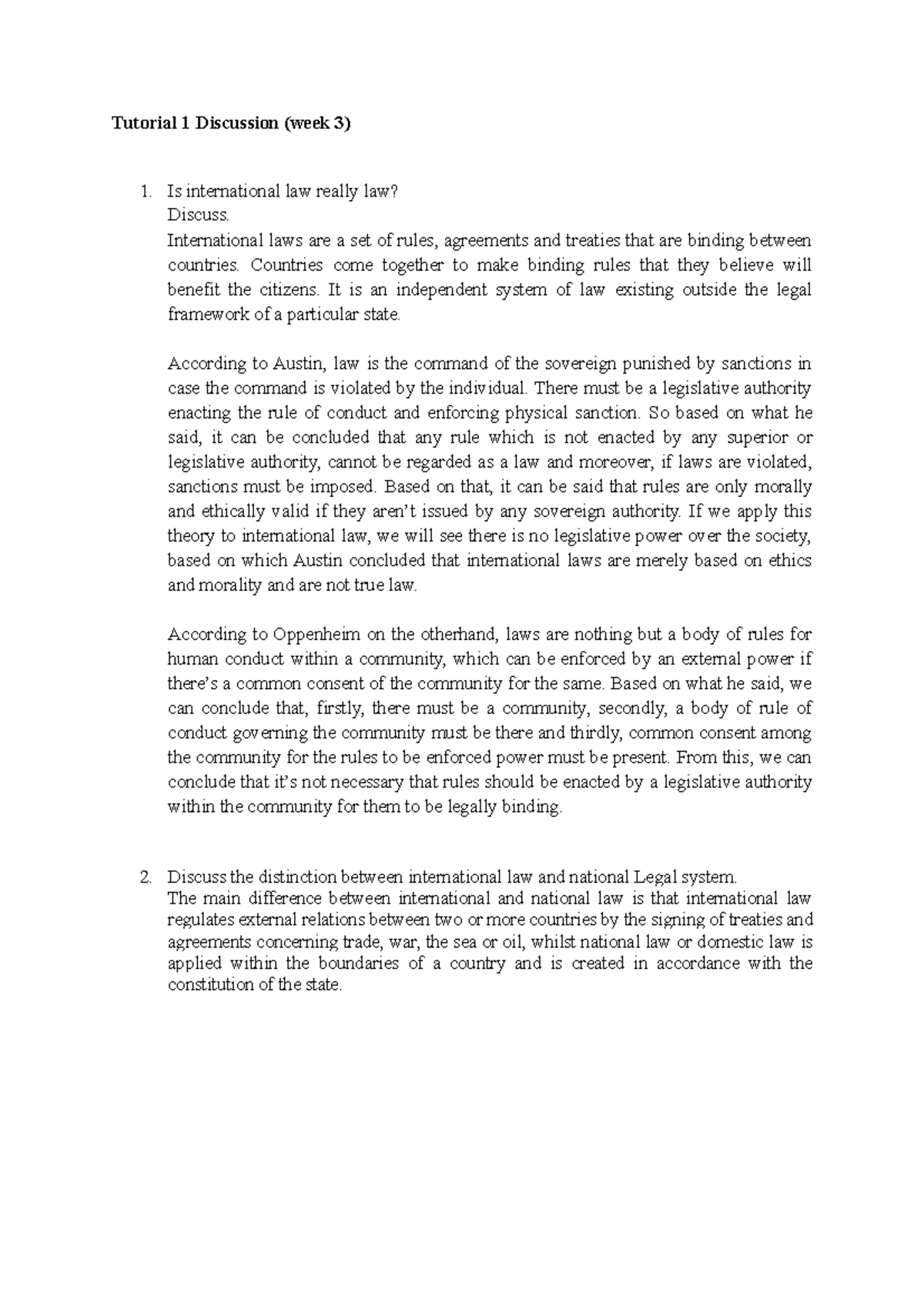 Tutorial 1 (18) - Tutorial 1 Discussion (week 3) Is international law ...