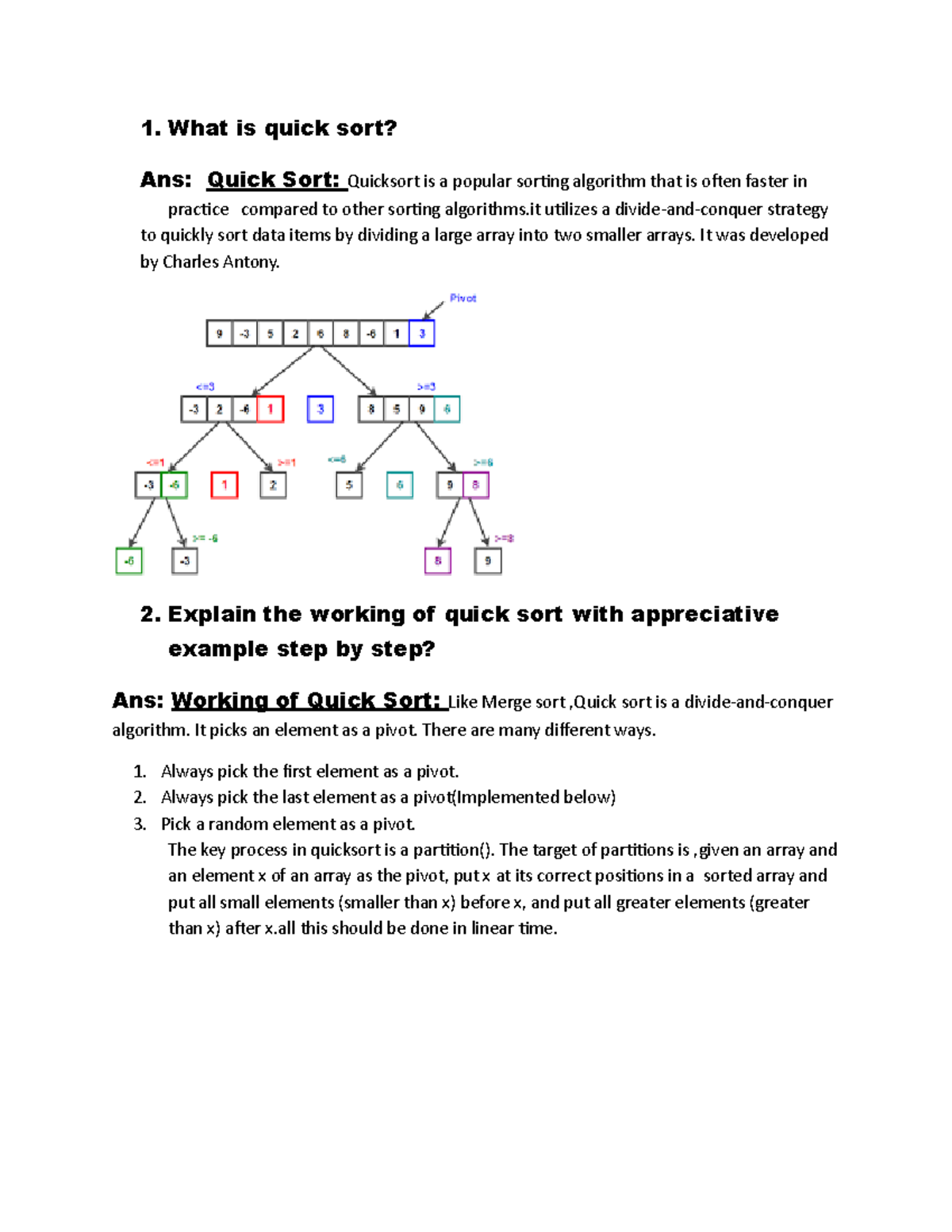 What is quick sort - 1. What is quick sort? Ans: Quick Sort: Quicksort ...
