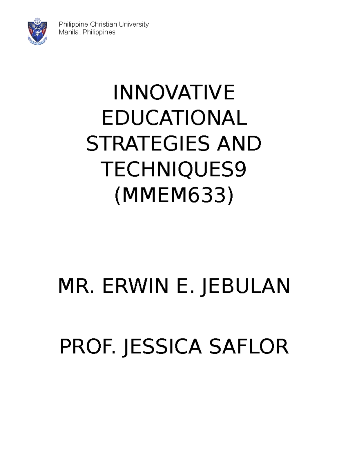 Innovative Educational Strategies AND Techniques PCU Manila