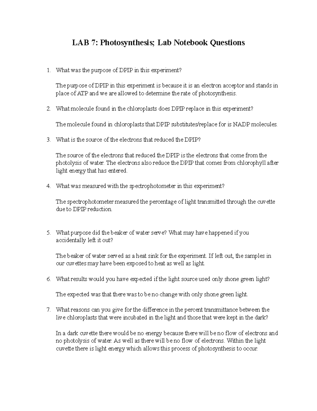 Lab 7 notebook q's LAB 7 Photosynthesis; Lab Notebook Questions What