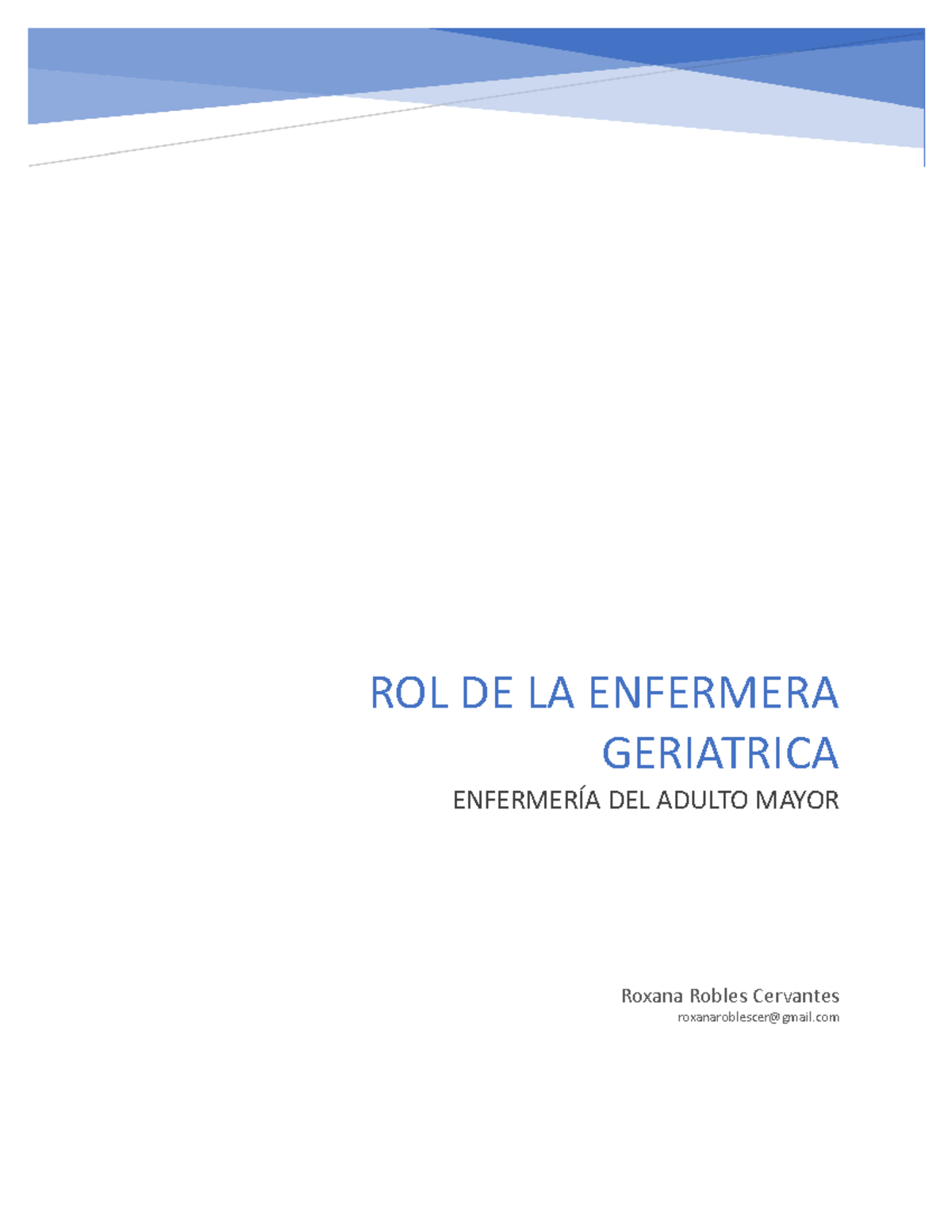 ROL DE LA Enfermera Geriatrica - ROL DE LA ENFERMERA GERIATRICA ...