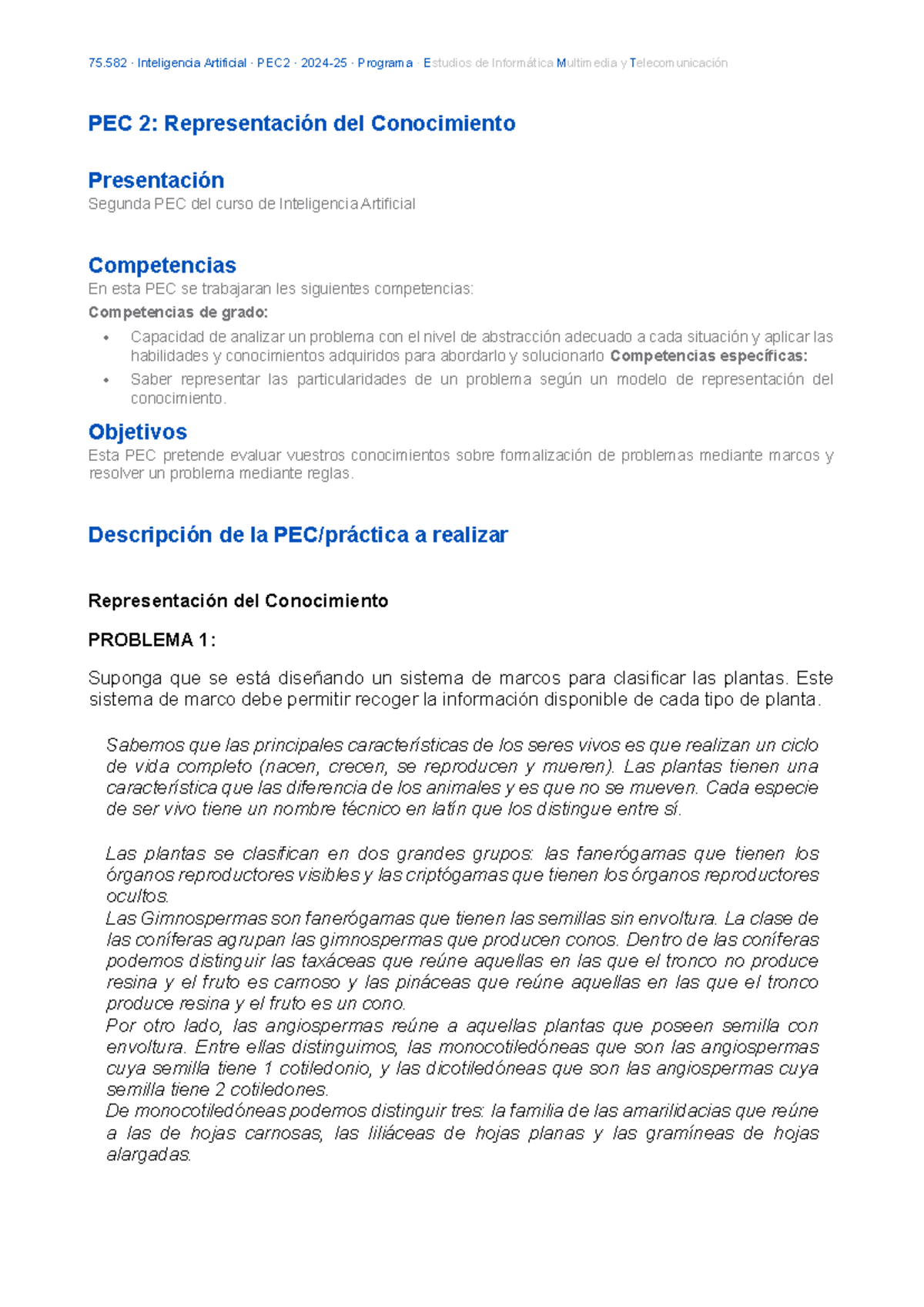 PEC2-IA - PEC 2 - PEC 2: Representación del Conocimiento Presentación ...