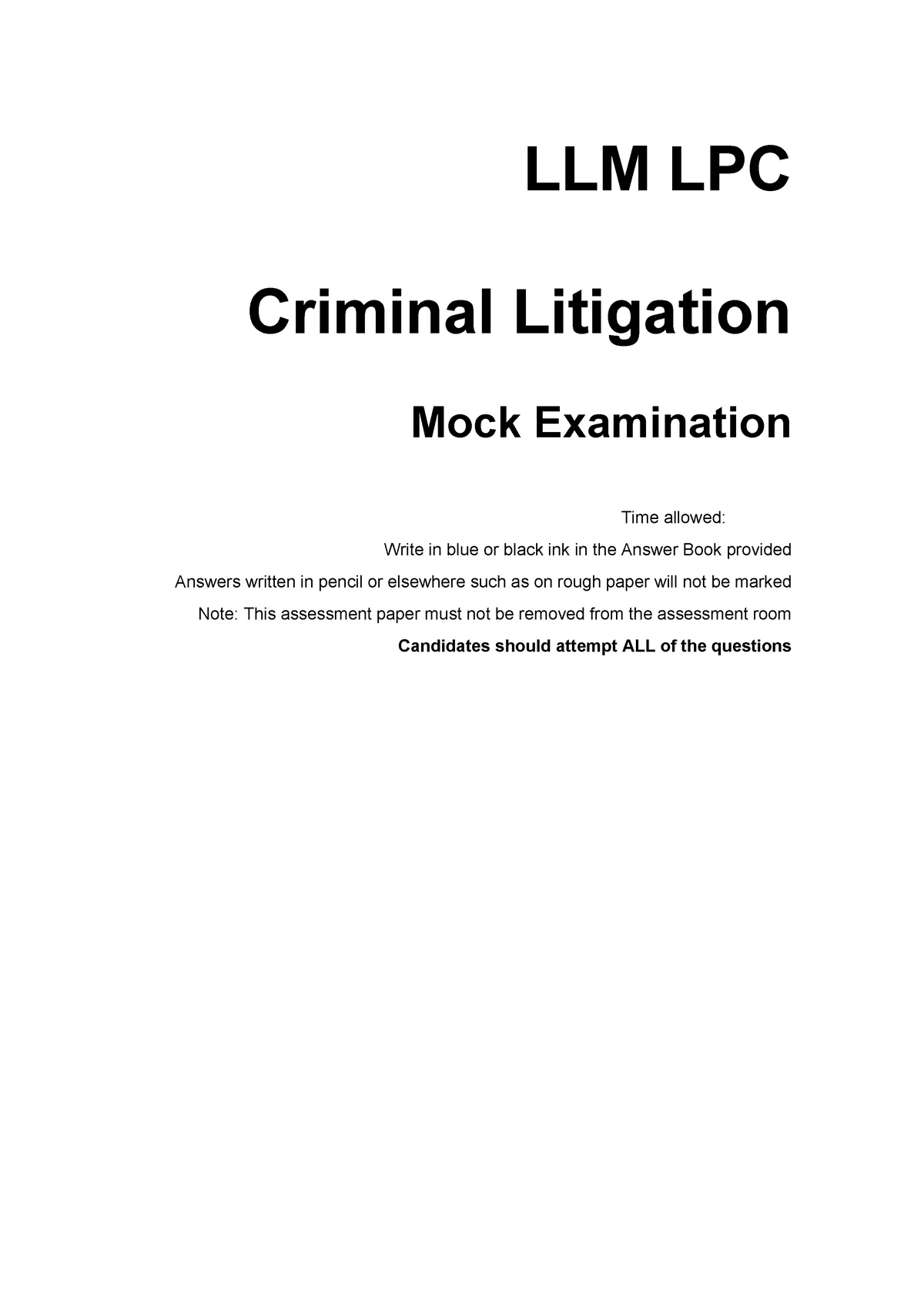 Criminal Litigation Mock Exam - LLM LPC Criminal Litigation Mock ...