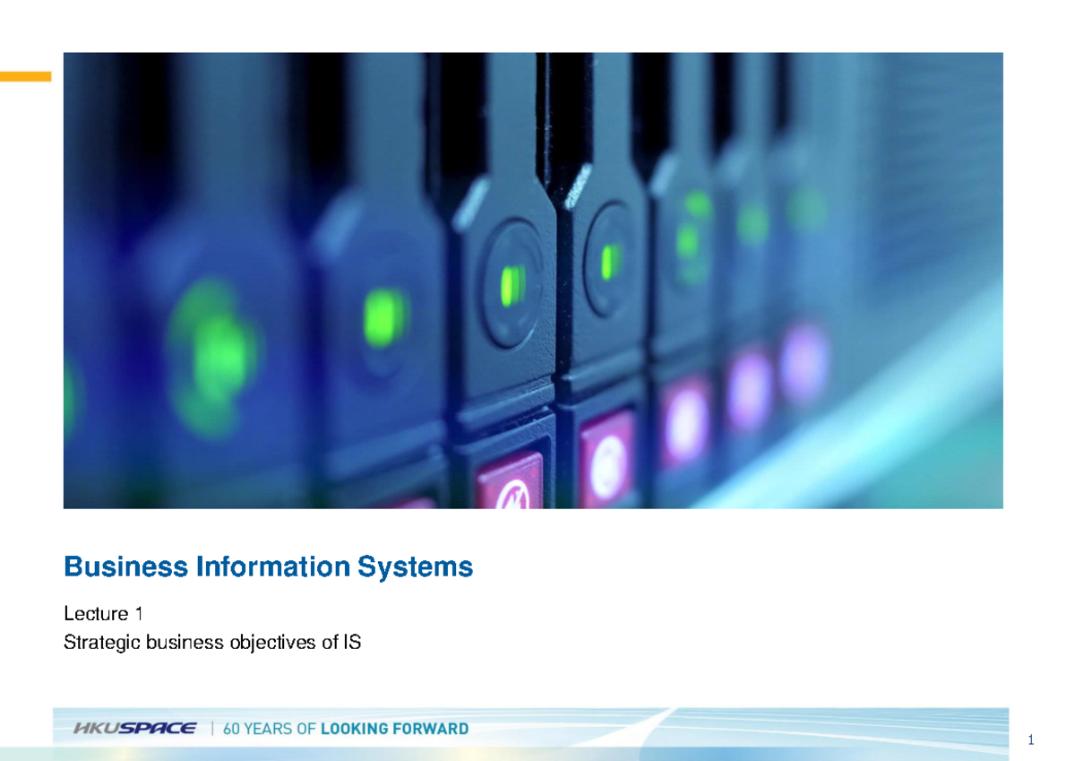 Business Information System Introductory lecture 1 Notes - Business ...