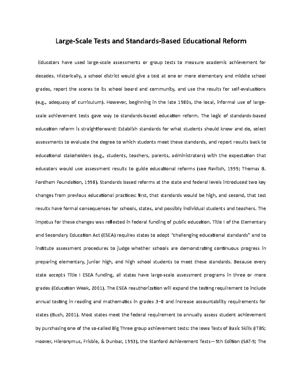 LargeScale Tests and StandardsBased Educational Reform Historically, a school district would