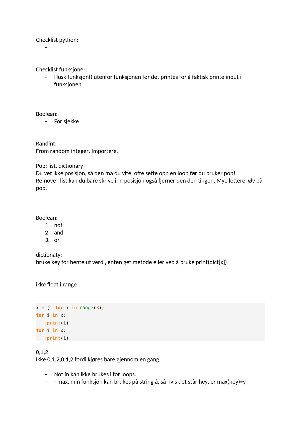 Checklist python eksamen - Checklist python: - Checklist funksjoner: - Husk  funksjon() utenfor - Studocu
