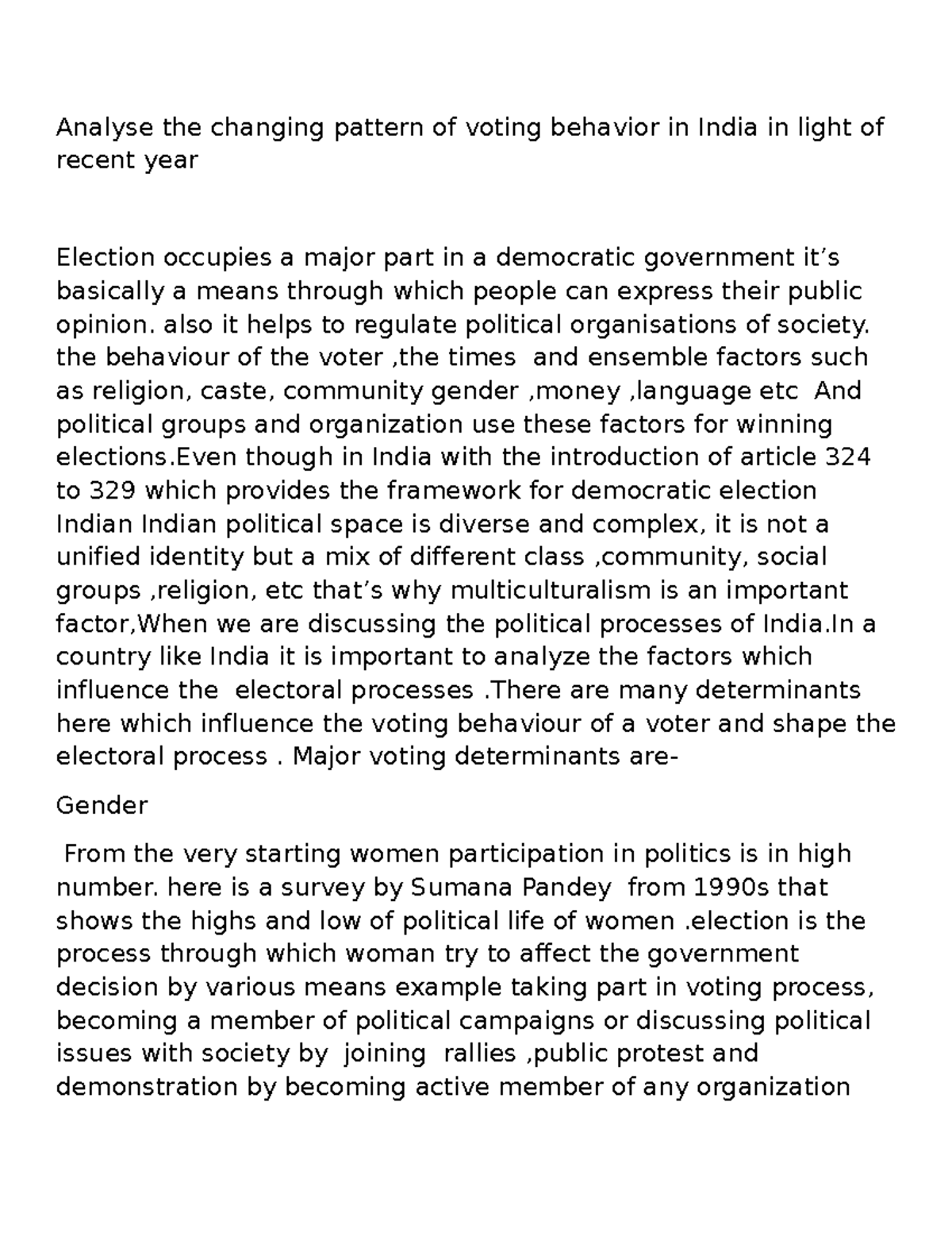 Analyse the changing pattern of voting behavior in India in light of ...