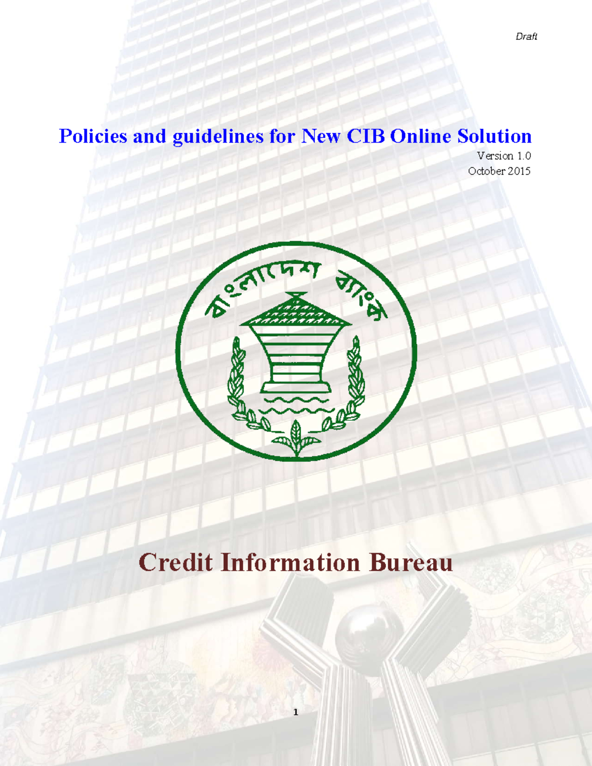 Draft cib policy 2015 - Read this before mid term exam. you will get some questions from here ...