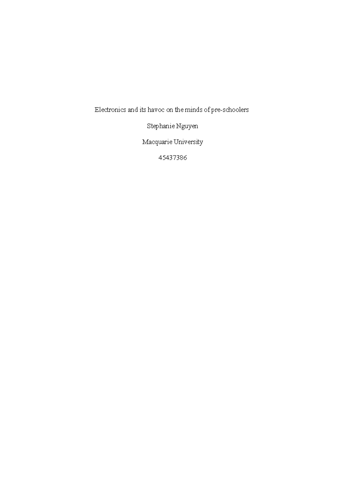 PSYU1102 Final Essay - Electronics and its havoc on the minds of pre ...