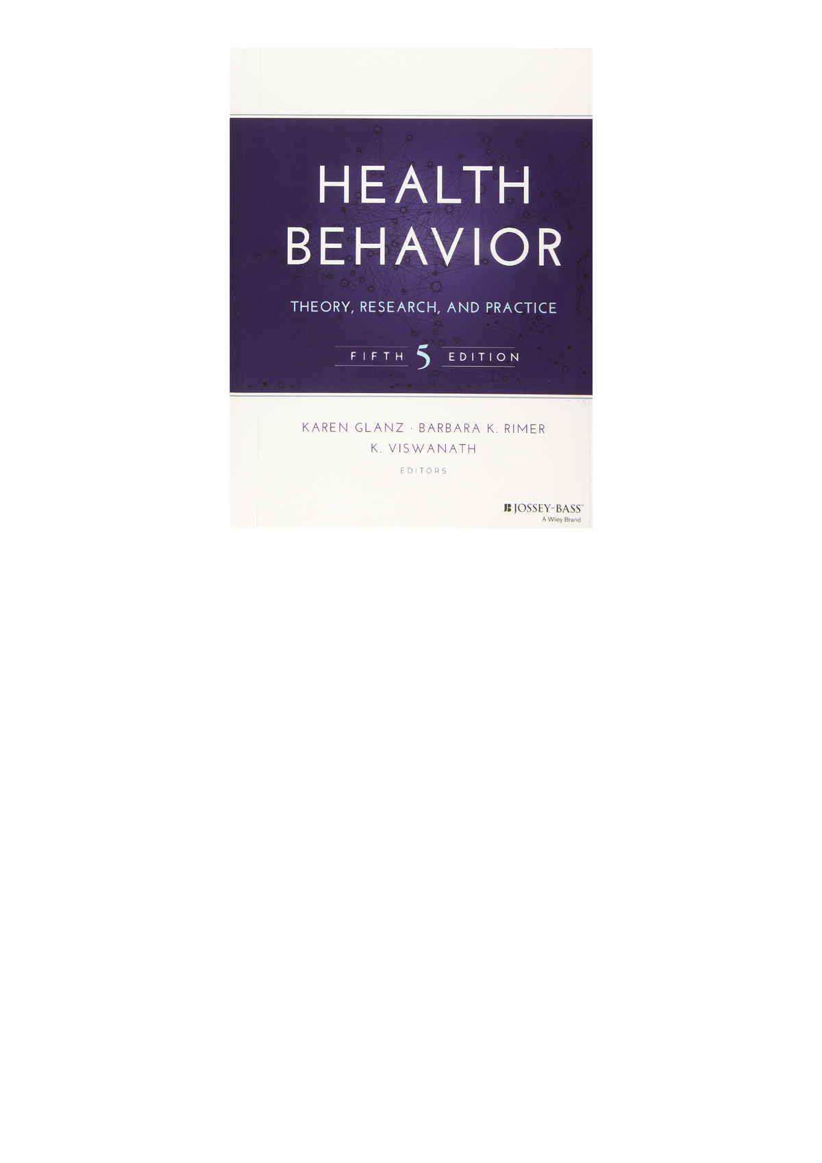 EBOOK Health Behavior: Theory, Research, And Practice (Jossey-Bass ...