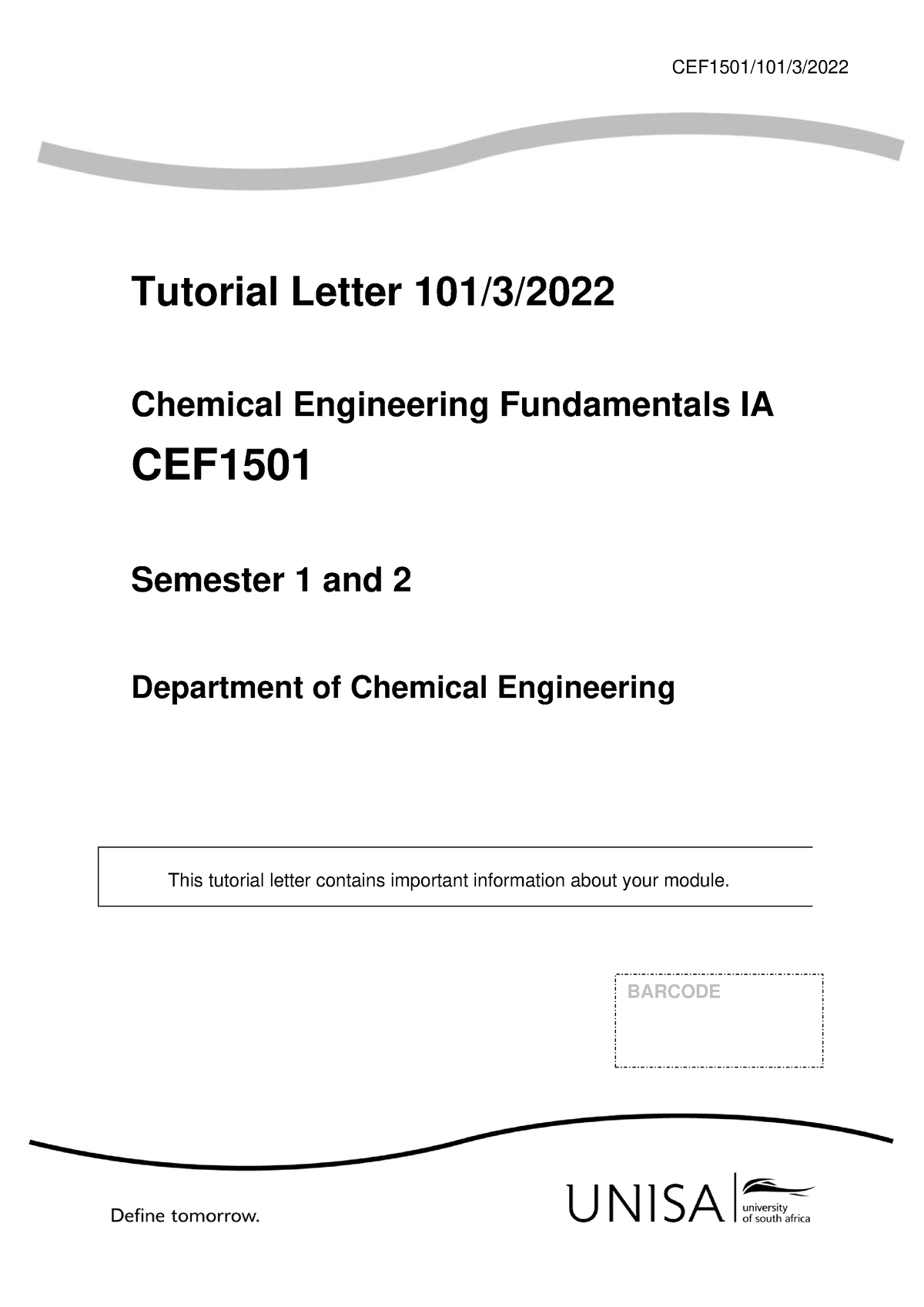 101 2022 3 B - Unisa - CEF1501/101/3/ Tutorial Letter 101/3/ Chemical ...