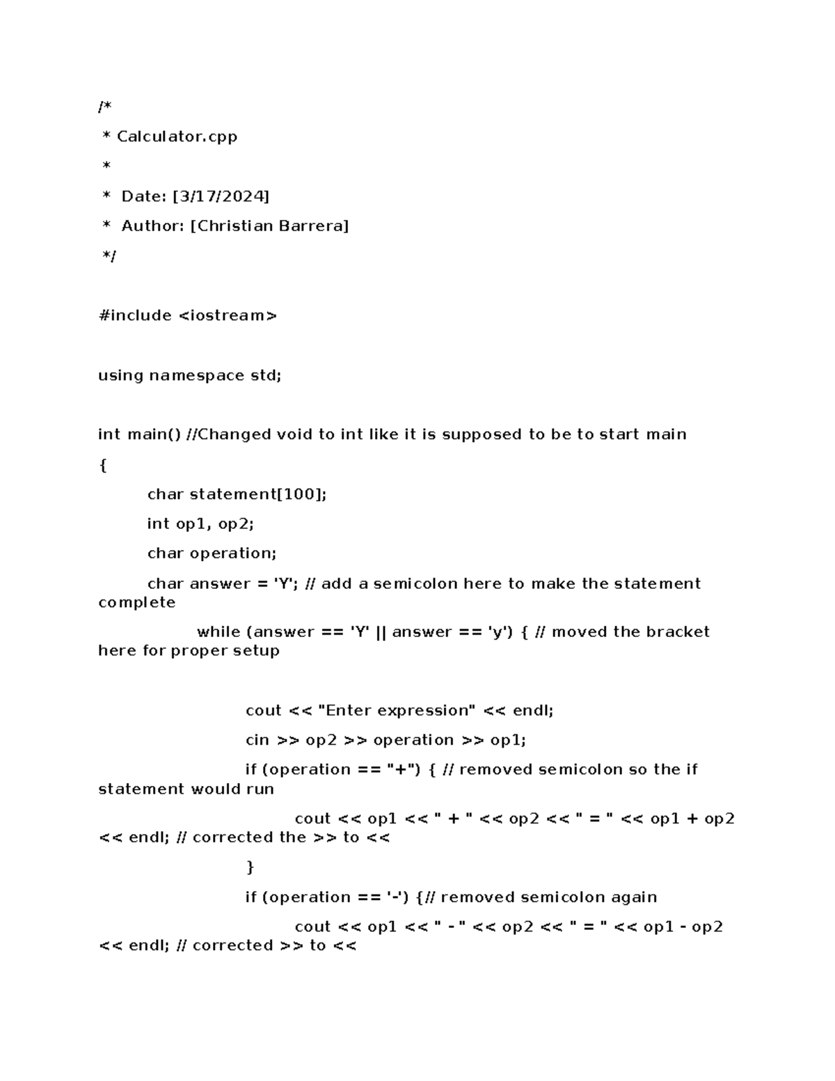 Calculator - Week 2 Assignment - /* Calculator Date: [3/17/2024] Author ...