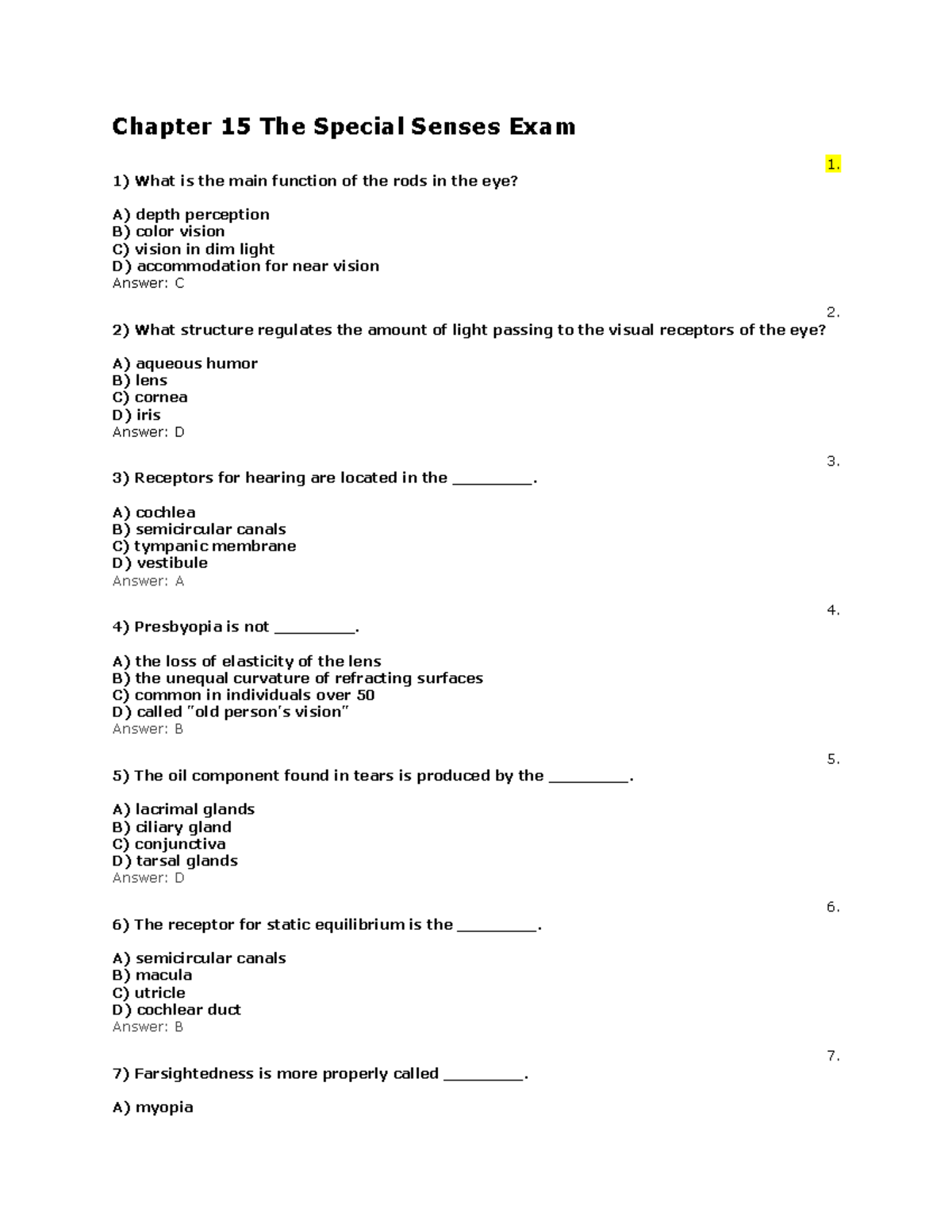 Easy Notes Ch 15-20 - Chapter 15 The Special Senses Exam 1. What Is The ...