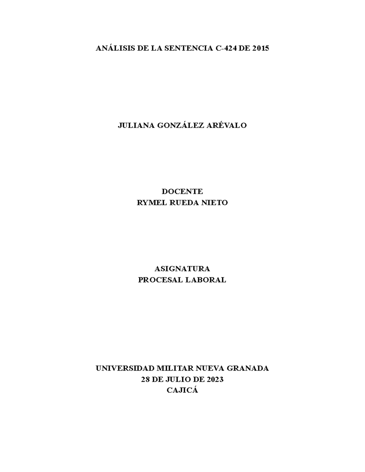 Analisis Sentencia C-424 DE 2015 - ANÁLISIS DE LA SENTENCIA C-424 DE