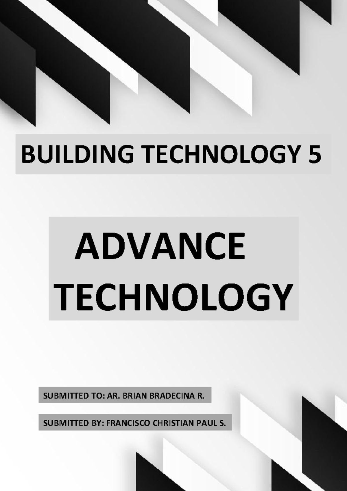 Advanced tech materials - BUILDING TECHNOLOGY 5 5 ADVANCE TECHNOLOGY ...