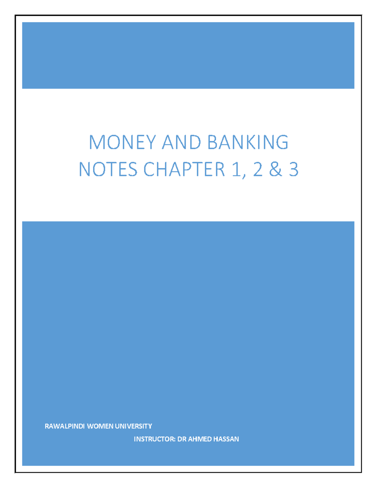 Money and banking chp 1, 2,3 RAWALPINDI WOMEN UNIVERSITY INSTRUCTOR