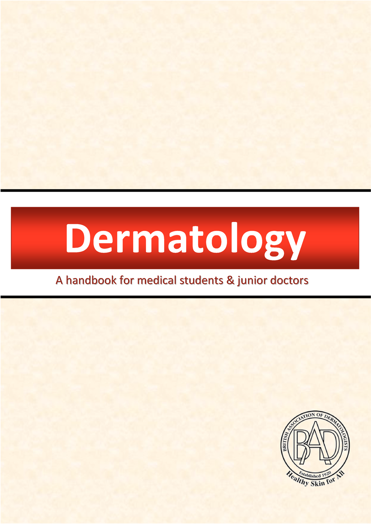 BAD Dermatology Handbook - AAA Hhhaaannndddbbbooooookkk Fffooorrr ...